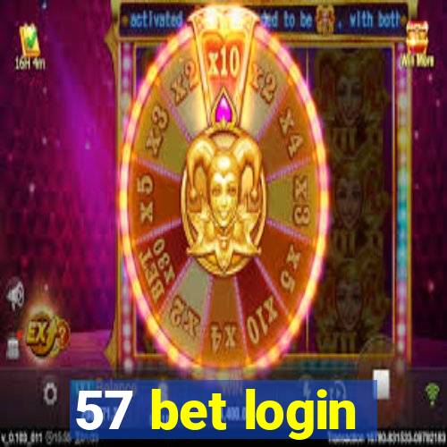 57 bet login